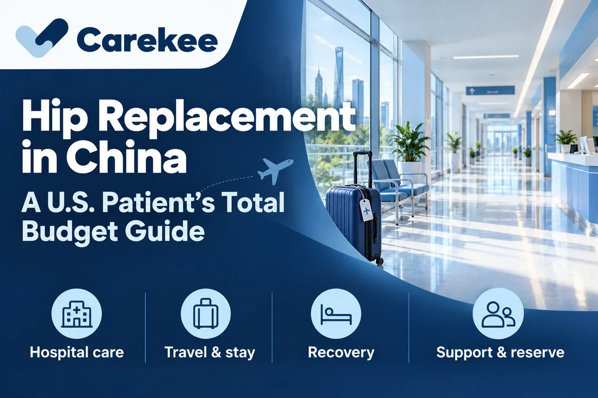 Hip replacement in China: a U.S. patient's total budget guide covering hospital care, travel, recovery and support.
